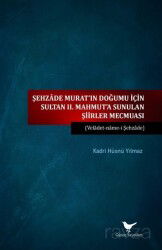 Sultan II. Mahmut'a Sunulan Şiirler - Günce Yayınları