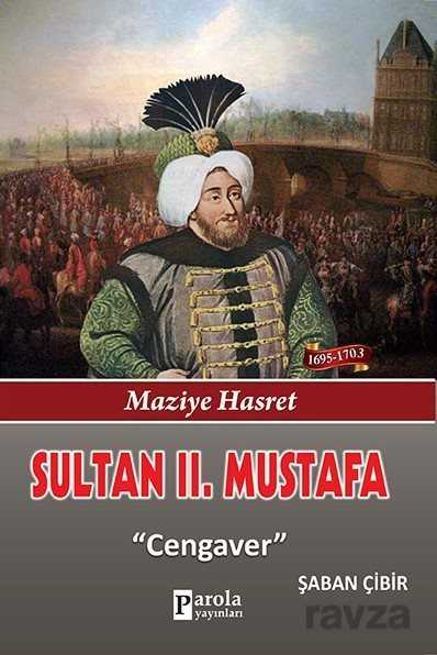 Sultan II. Mustafa - Parola Yayınları