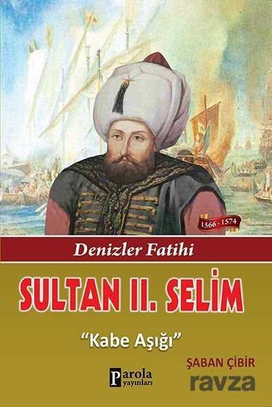 Sultan II. Selim - 1