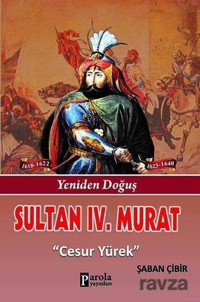 Sultan IV. Murat - Parola Yayınları