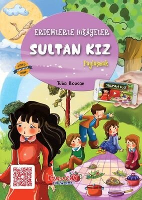 Sultan Kız / Erdemlerle Hikayeler - 1
