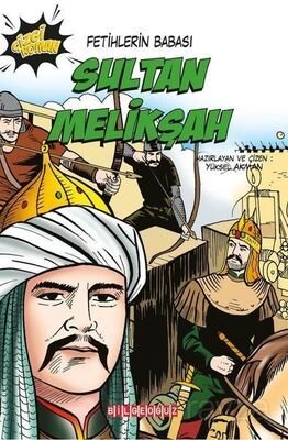 Sultan Melikşah: Fetihlerin Babası - 1