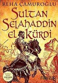 Sultan Selahaddin El-Kürdi - Everest Yayınları