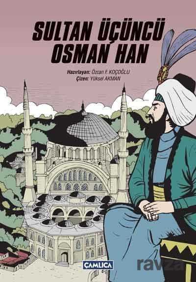 Sultan Üçüncü Osman Han - 1