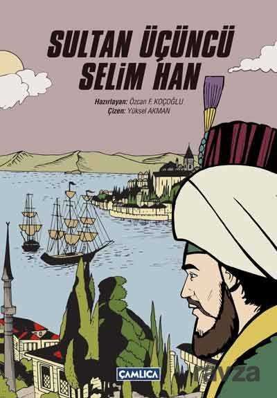 Sultan Üçüncü Selim Han - 1