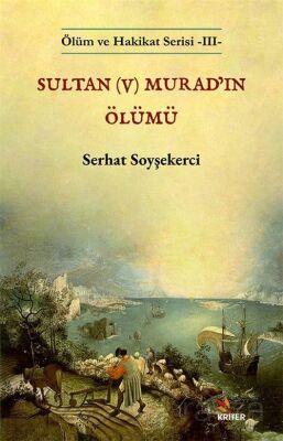 Sultan (V) Murad'ın Ölümü - 1