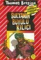 Sultanın Büyülü Kılıcı (15.kitap) - Say Yayınları