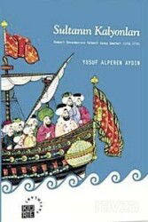 Sultanın Kalyonları - Küre Yayınları