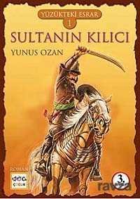 Sultanın Kılıcı / Yüzükteki Esrar -1 - 1