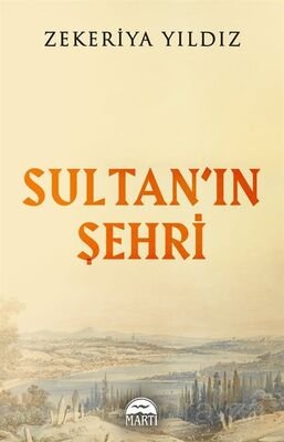 Sultan'ın Şehri - 1