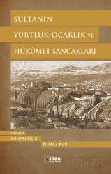 Sultanın Yurtluk-Ocaklık Ve Hükümet Sancakları - İdeal Kültür Yayıncılık - Ders Kitapları