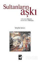 Sultanların Aşkı - Arı Sanat Yayınevi