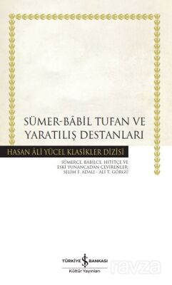 Sümer-Babil Tufan ve Yaratılış Destanları (Ciltli) - 1