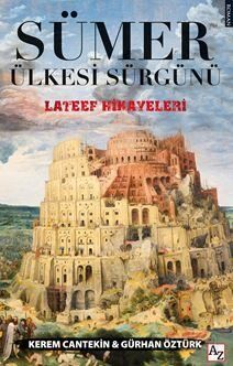 Sümer Ülkesi Sürgünü - 1