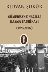 Sümerbank Nazilli Basma Fabrikası (1935-2002) - Gece Kitaplığı