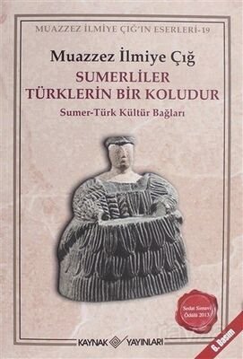 Sumerliler Türklerin Bir Koludur - 1