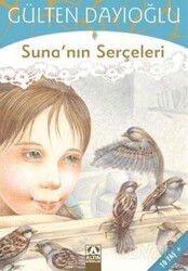 Suna'nın Serçeleri - Altın Kitaplar