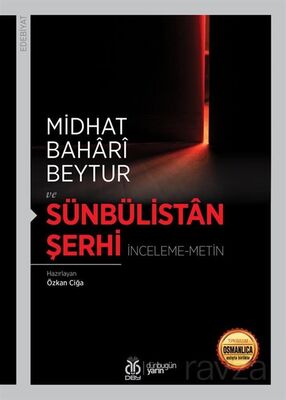 Sünbülistan Şerhi (İnceleme-Metin) - 1