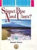 Sünnet Bize Nasıl Ulaştı? - Mutlu Yayıncılık