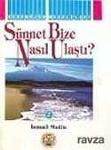 Sünnet Bize Nasıl Ulaştı? - Mutlu Yayıncılık