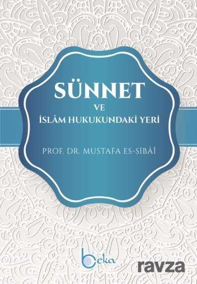 Sünnet ve İslam Hukukundaki Yeri - Beka Yayınları