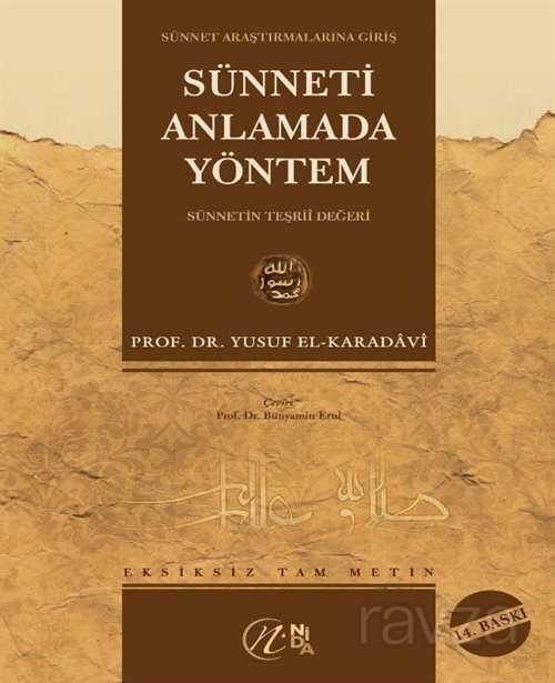 Sünneti Anlamada Yöntem (Ciltli) - Nida Yayınları