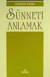 Sünneti Anlamak - Ravza Yayınları