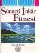 Sünneti İnkar Fitnesi - Mutlu Yayıncılık