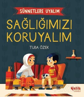 Sünnetlere Uyalım Sağlığımızı Koruyalım - 1