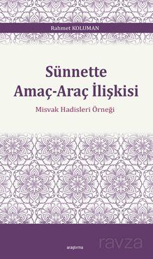 Sünnette Amaç-Araç İlişkisi - 1