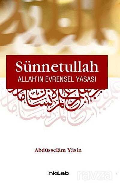 Sünnetullah Allah'ın Evrensel Yasası - İnkılab Yayınları