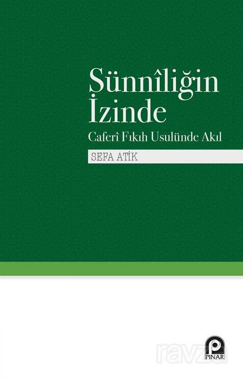 Sünniliğin İzinde - Pınar Yayınları
