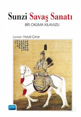 Sunzi Savaş Sanatı - Bir Okuma Kılavuzu - 1
