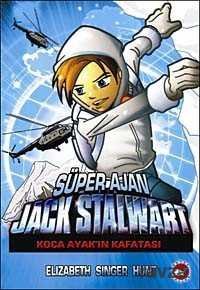 Süper Ajan Jack Stalwart / Koca Ayak'ın Kafatası (13. Kitap) - 1
