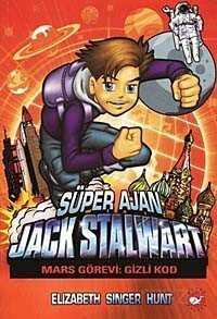 Süper Ajan Jack Stalwart / Mars Görevi: Gizli Kod -9 - Beyaz Balina Yayınları