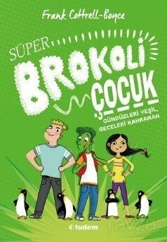 Süper Brokoli Çocuk - 1