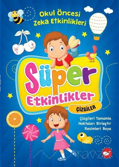 Süper Etkinlikler - Çizgiler - Beyaz Balina Yayınları