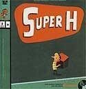 Super H - 1