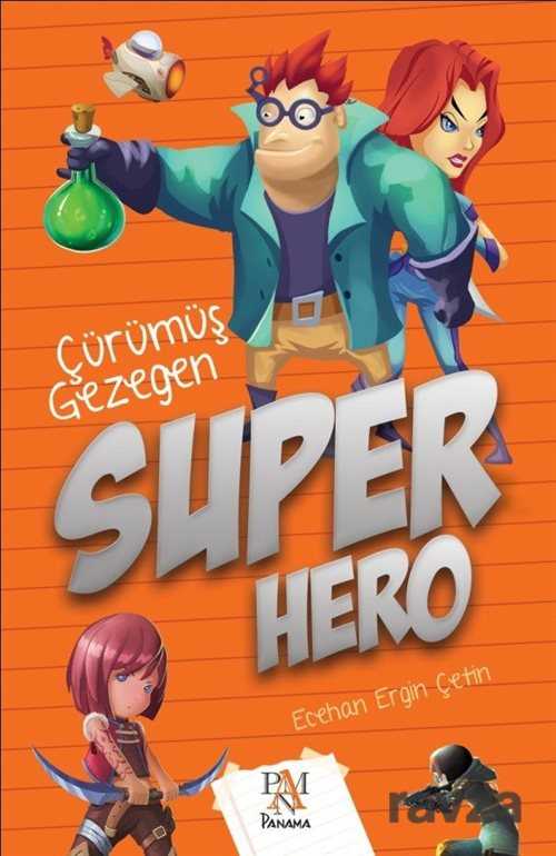 Süper Hero / Çürümüş Gezegen - Panama Yayıncılık