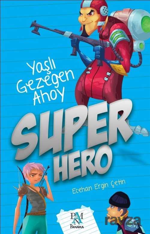 Süper Hero - Panama Yayıncılık