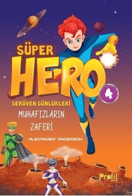 Süper Hero Muhafızların Zaferi / Serüven Günlükleri 4 - 1