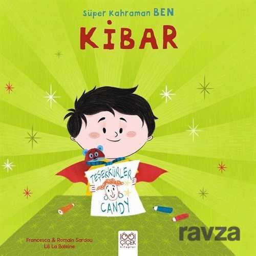 Süper Kahraman Ben - Kibar - 1001 Çiçek Kitaplar
