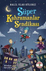 Süper Kahramanlar Sendikası - Sihirli Kalem