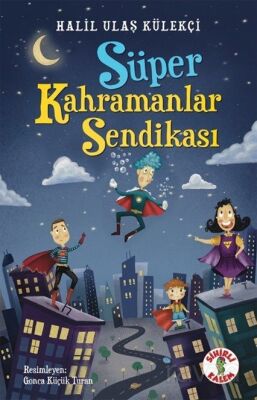 Süper Kahramanlar Sendikası - 1