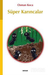Süper Karıncalar - Beyan Yayınları