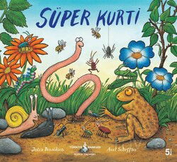 Süper Kurti (Karton Kapak) - İş Bankası Yayınları