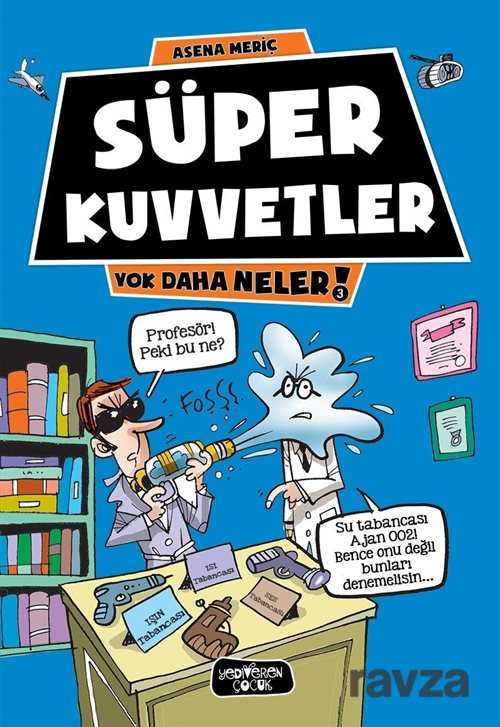 Süper Kuvvetler / Yok Daha Neler! - Yediveren Çocuk