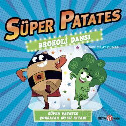 Süper Patates / Brokoli Dansı - Beta Kids