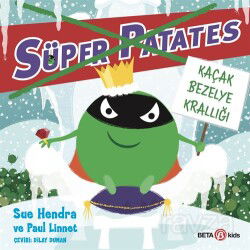 Süper Patates / Kaçak Bezelye Krallığı - Beta Kids