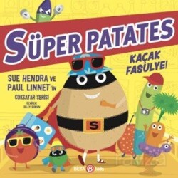Süper Patates Kaçak Fasulye - Beta Kids
